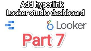 Add hyper link in Looker studio dashboards (google data studio)