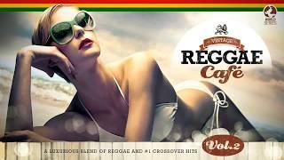 Vintage Reggae Café Vol. 2 (FULL ALBUM)