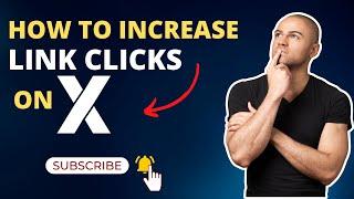 How to Increase Link Clicks on X || Increase Link Clicks || Twitter Link Clicks #twitter #X