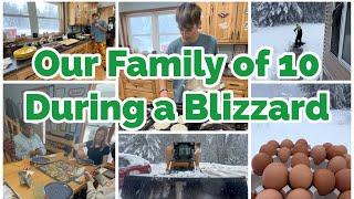 OUR FAMilY OF 10 DURING A BLiZZARD~ COOKING, SHOVELING, AND CLYDESDALE & 4,000 CHICKENS