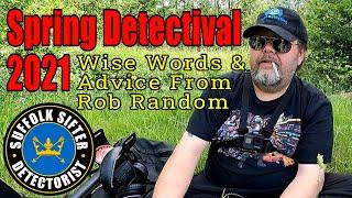 Detectival June 2021 | Suffolk Sifter- Detectorist | Lecture By Rob Random