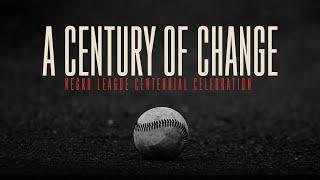 100 YEARS of the Negro National League | A Century of Change #NegroLeauges #Baseball