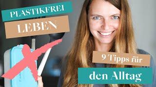 Plastikfrei leben | 9 Tipps für den Alltag | Werbung | Lilies Diary