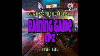 EPZ - Raining Game