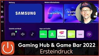 VORSTELLUNG & ERSTEINDRUCK - Samsung Gaming Hub & Game Bar 2022 - THOMAS ELECTRONIC ONLINE SHOP -