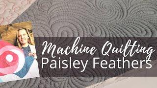 Machine Quilting Paisley Feathers | Angela Walters of the Free-motion Challenge Quilting Along