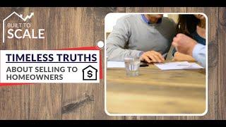 Timeless Truths About Selling to Homeowners