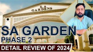 SA GARDEN PHASE 2 | DETAIL REVIEW OF 2024