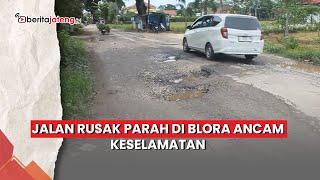 Jalan Rusak Parah di Blora Ancam Keselamatan