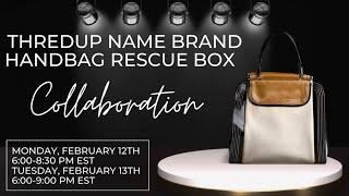 ThredUP Name Brand Handbag Rescue Unboxing Collab!