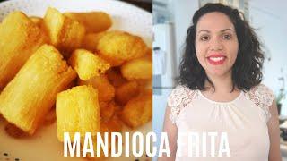 Cómo Cocinar MANDIOCA l Cómo hacer MANDIOCA FRITA l YUCA l