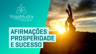 Afirmações Prosperidade e Sucesso