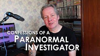 Confessions of a PARANORMAL INVESTIGATOR 5 – ‘EVP - Electronic Voice Phenomena’