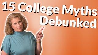 15 College Myths And Misconceptions Debunked!