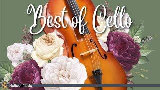 The Best of Cello - Classical Music