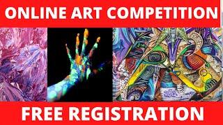 FREE ONLINE ART COMPETITION 2021 | NO REGISTRATION FEE | WIN EXCITING PRIZES | FREE ART CONTEST 2021