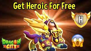 [2024] How to get a HEROIC Dragon For FREE - 3 Tips - Easy [100% Working]