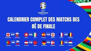 EURO 2024 : Calendrier complet des matchs en 8è Finale #euro2024 #espagne #france #allemagne #foot