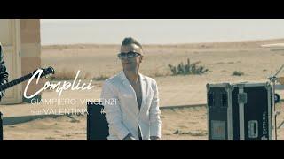 Giampiero Vincenzi feat. Valentina - Complici | GALLETTI-BOSTON