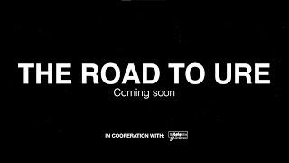 The Road to URE | Official Trailer 2023