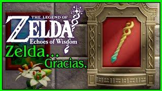 The Legend of Zelda: ECHOES OF WISDOM FINAL "ZELDA... GRACIAS"  GUÍA ESPAÑOL