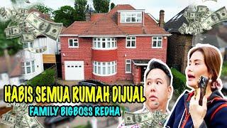 Habis rumah bapak aku kena jual kat London , kenapa ?!