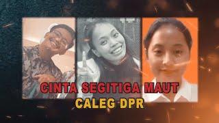 Cinta Segitiga Maut Caleg DPR | Menyingkap Tabir tvOne