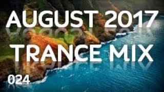 August 2017 Trance Mix [024]