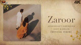 Zaroor (Official Video) Aparshakti Khurana, Savi Kahlon | Sundi Ta Gal Vi Jarur Honi Ae #viralsong