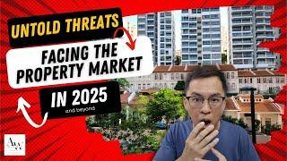 Untold Threats Facing the Property Market in 2025