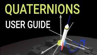 How to Use Quaternions