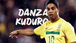 Ronaldinho - Danza Kuduro (Remix )