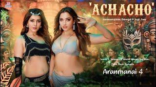 Achacho - Video Song | Aranmanai 4 | Sundar C | Tamannaah | Raashii Khanna | Hiphop Tamizha