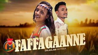 Zalaalam Fayyisaa - FAFFAGAANNE - New Ethiopian Oromo Music 2024 (Official Video)