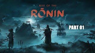 [Part 1] - Rise Of The Ronin  | Walkthrough GamePlay | 4K UHD | PS5
