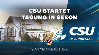 Wirtschaft, Migration und Mütterrente: CSU startet Tagung in Seeon