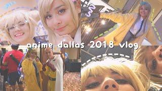 【IN VLOG】ANIME DALLAS 2018 