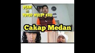 Perbedaan Bahasa Jakarta Vs Bahasa Medan ( Cakap Medan Mirip Mael lee dan Mak beti )