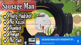 Sausage man |  all guns no recoil | aimbot | high damage | auto headshot  working config