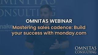 Master Sales Cadence with monday.com!