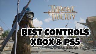 THRONE AND LIBERTY BEST CONTROLS FOR CONSOLE!