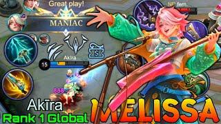 MANIAC! New Build Melissa No Boots - Top 1 Global Melissa by Akīra - Mobile Legends