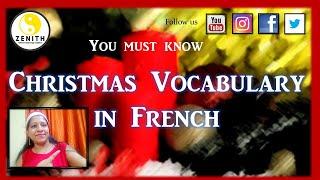 Christmas Vocabulary in French - You must know - (Noël en Français)