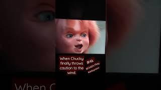 Child's Play 4k.