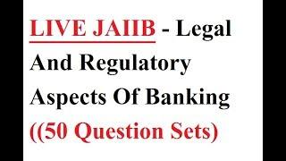 JAIIB Legal And Regulatory Aspects Of Banking ((50 Question Sets))