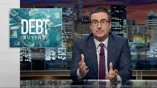 Debt Buyers: Last Week Tonight with John Oliver (HBO)