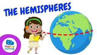 THE HEMISPHERES OF THE EARTH AND THEIR CURIOSITIES | Happy Learning 