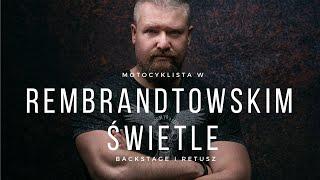 Motocyklista w rembrandtowskim świetle