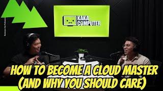 How to Become a Cloud Master (and Why You Should Care)