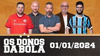 Donos da Bola RS | 01/01/2024 | Análise do Campeonato Brasileiro